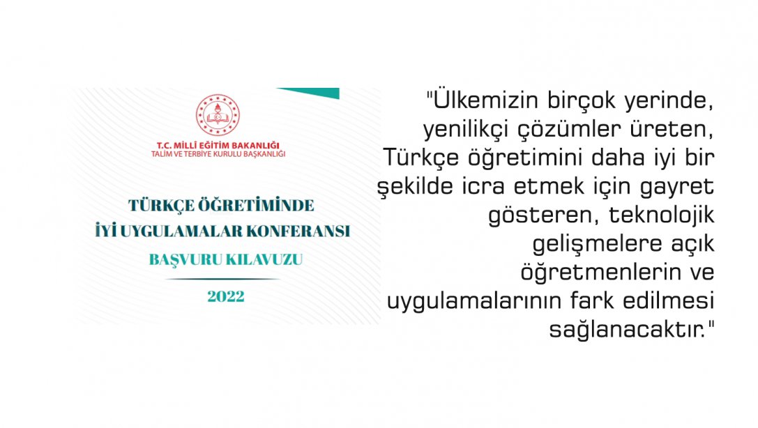Türkçe Öğretiminde İyi Uygulamalar Konferansı Başvuru Kılavuzu yayımlandı.